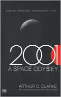 Clarke, Arthur C - 2001: a Space Odyssey: 25th Anniversary Edition (Space Odyssey Series) - Paperback