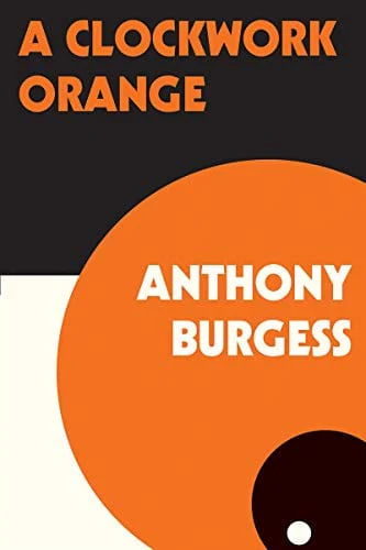 Burgess, Anthony - A Clockwork Orange  - Paperback