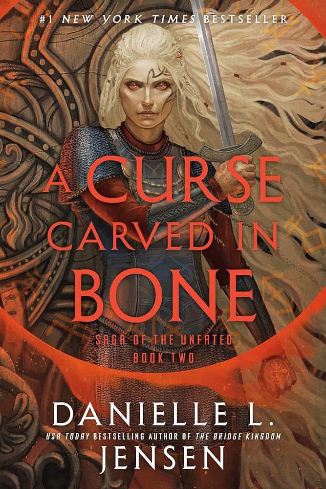 A Curse Carved in Bone: Book Two of the Saga of the Unfated by Danielle L. Jensen - Paperback