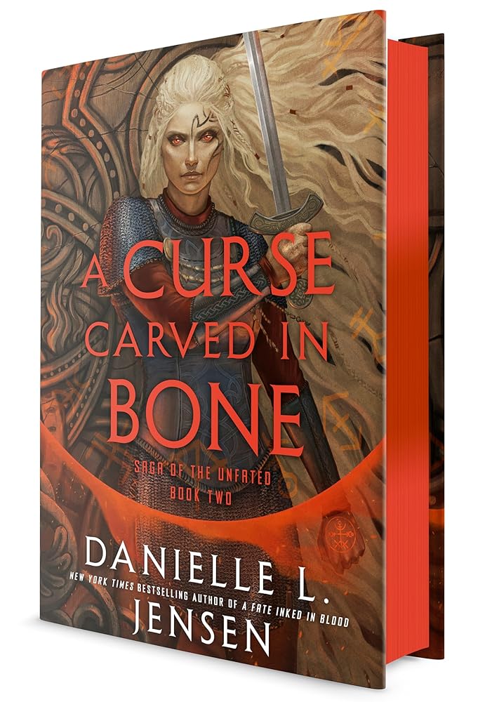 A Curse Carved in Bone: Book Two of the Saga of the Unfated by Danielle L. Jensen - Hardcover
