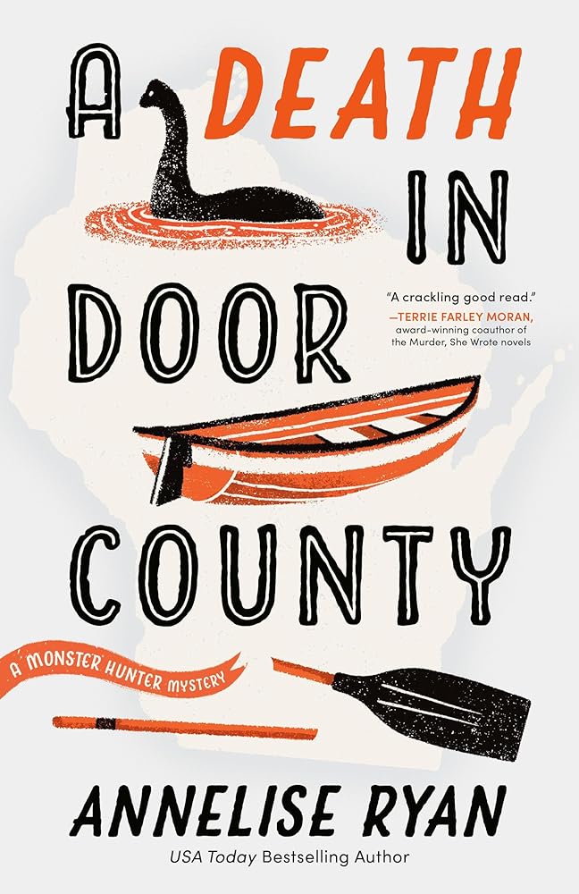 A Death in Door County (A Monster Hunter Mystery) by Annelise Ryan