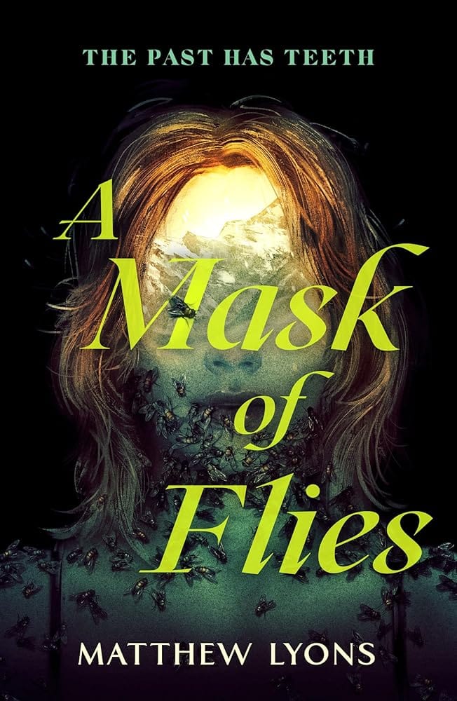 A Mask of Flies by Matthew Lyons - Hardcover
