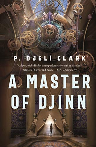 Clark, P Djèlí - A Master of Djinn - Hardcover