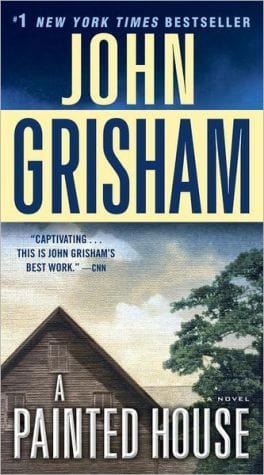 Grisham, John - A Painted House: A Novel
