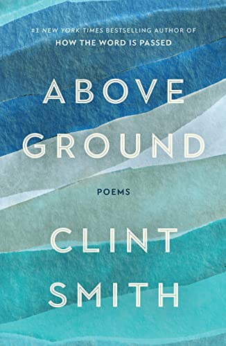 Above Ground - Smith, Clint