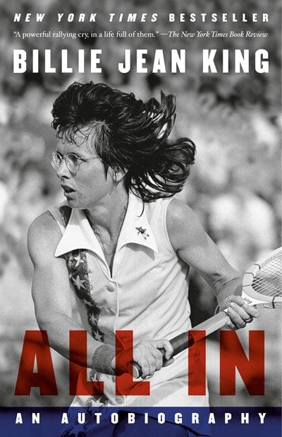All in: An Autobiography - King, Billie Jean - Paperback