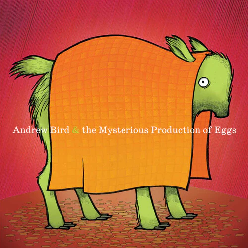 Andrew Bird - Mysterious Production of Eggs (20th Anniversary) LP NEW