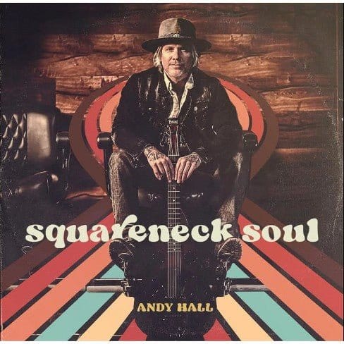 Andy Hall - Squareneck Soul LP NEW
