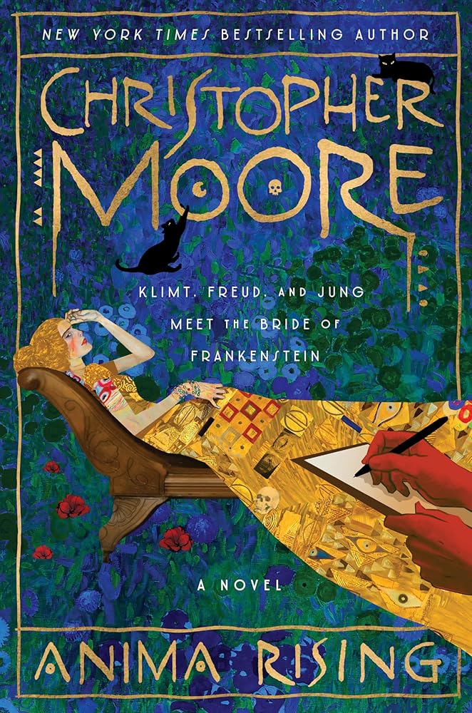 Anima Rising: A Hilarious and Quirky Novel of Self-Discovery, Mad Science, and Artistic Inspiration, Set Against the Backdrop of Early 20th Century Vienna―Perfect for Summer Reading by Christopher Moore