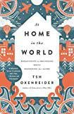 At Home in the World: Reflections on Belonging While Wandering the Globe - Oxenreider, Tsh -Hardcover