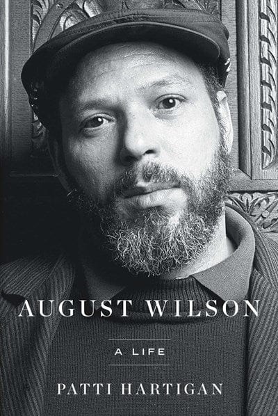 August Wilson: A Life - Hartigan, Patti - Hardcover