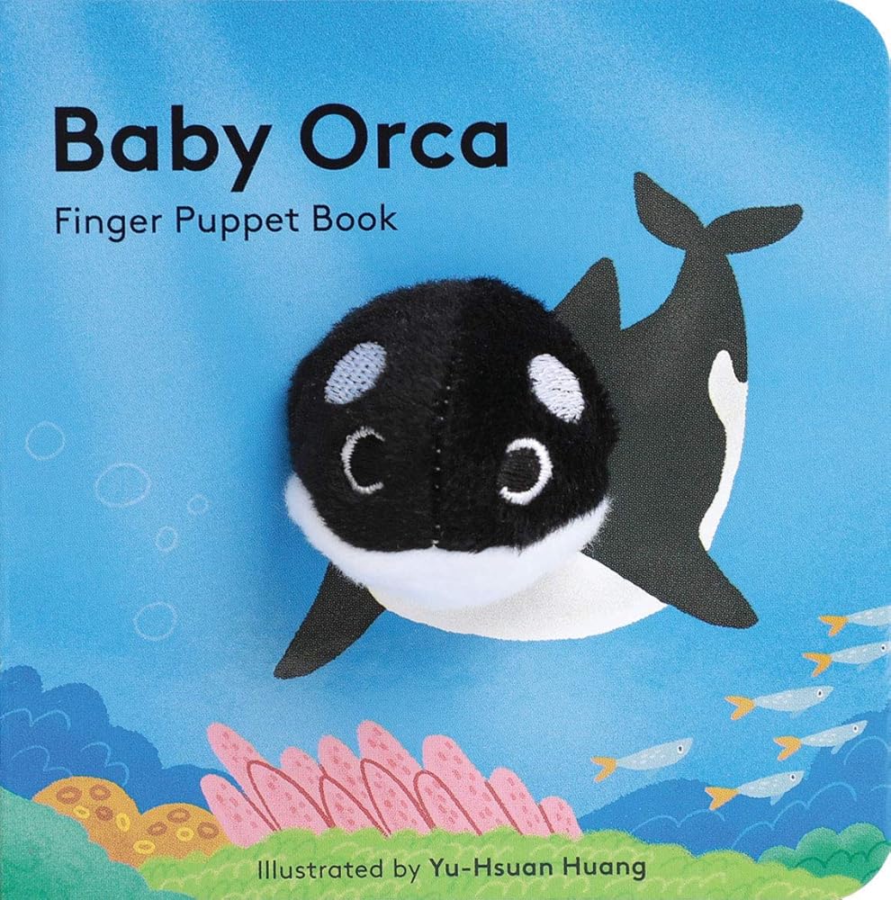 Baby Orca: Finger Puppet Book (Puppet Book for Babies, Baby Play Book, Interactive Baby Book) (Baby Animal Finger Puppets, 16) by Chronicle Books, Yu-Hsuan Huang