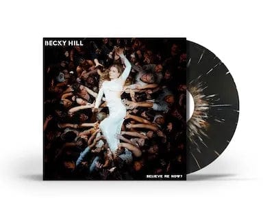 Becky Hill - Believe Me Now? LP NEW INDIE EXCLUSIVE