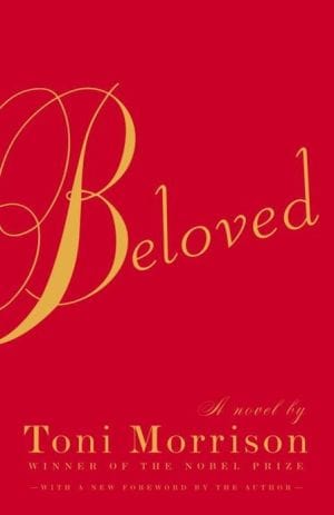 Beloved: Pulitzer Prize Winner by Toni Morrison