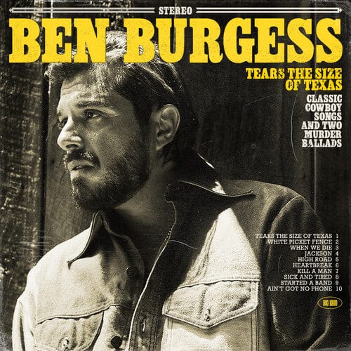 Ben Burgess - Tears the Size of Texas LP NEW