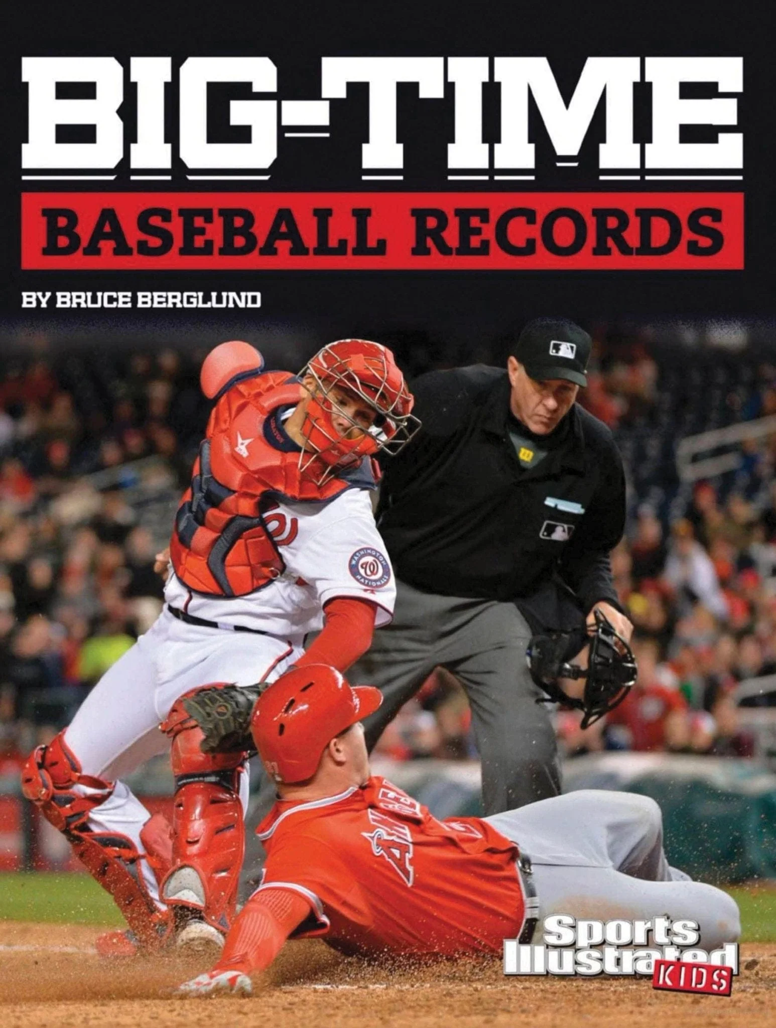 SALE Big-Time Baseball Records ( Sports Illustrated Kids Big-Time Records ) - Hardcover