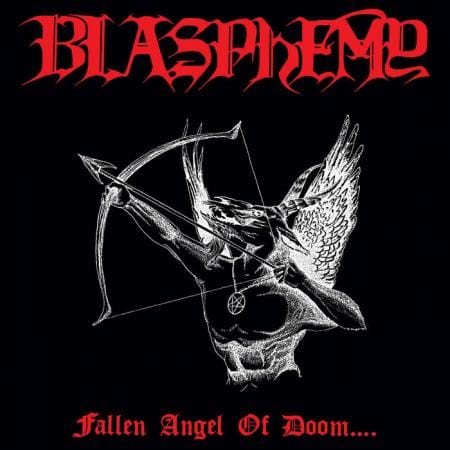 Blasphemy - Fallen Angel Of Doom LP NEW