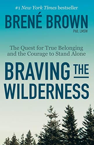 Braving the Wilderness - Paperback