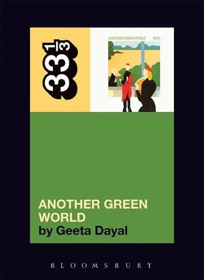 Brian Eno's Another Green World (33 1/3 series) - Paperback