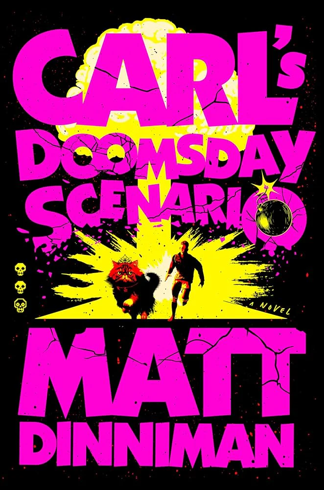 Carl's Doomsday Scenario (Dungeon Crawler Carl) by Matt Dinniman
