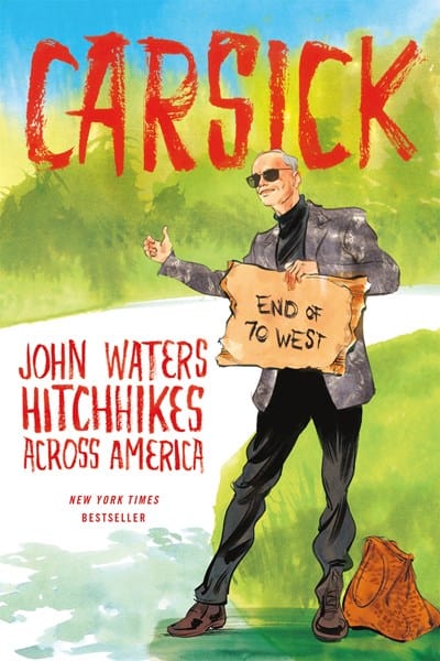 Carsick  -  Waters, John - Paperback