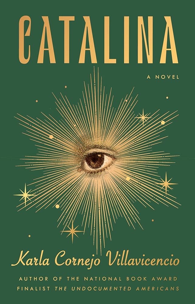 Catalina: A Novel by Karla Cornejo Villavicencio - Hardcover