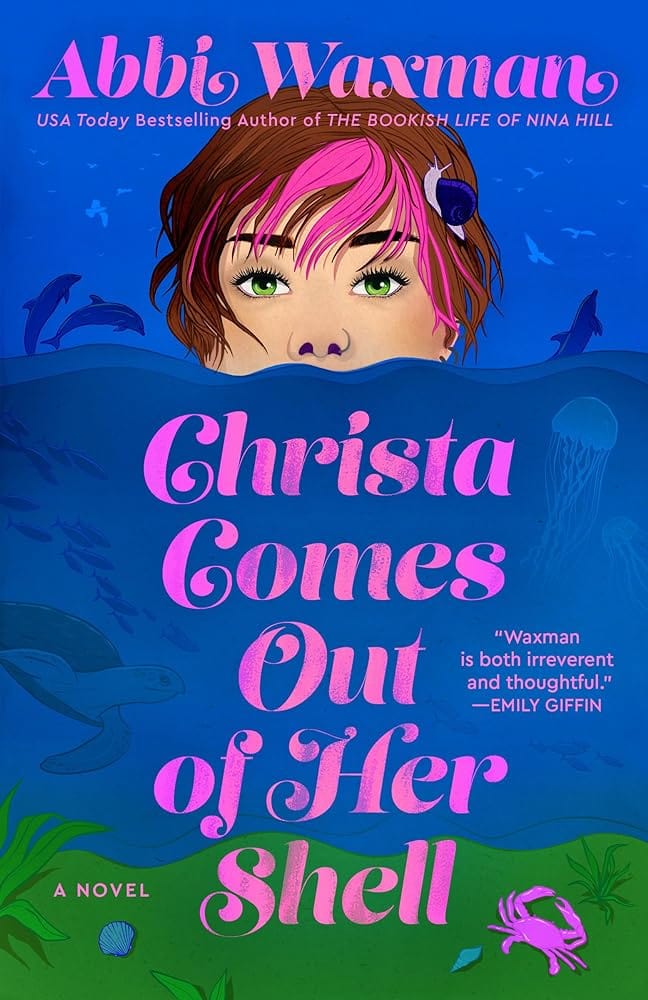 Christa Comes Out of Her Shell by Abbi Waxman - Paperback