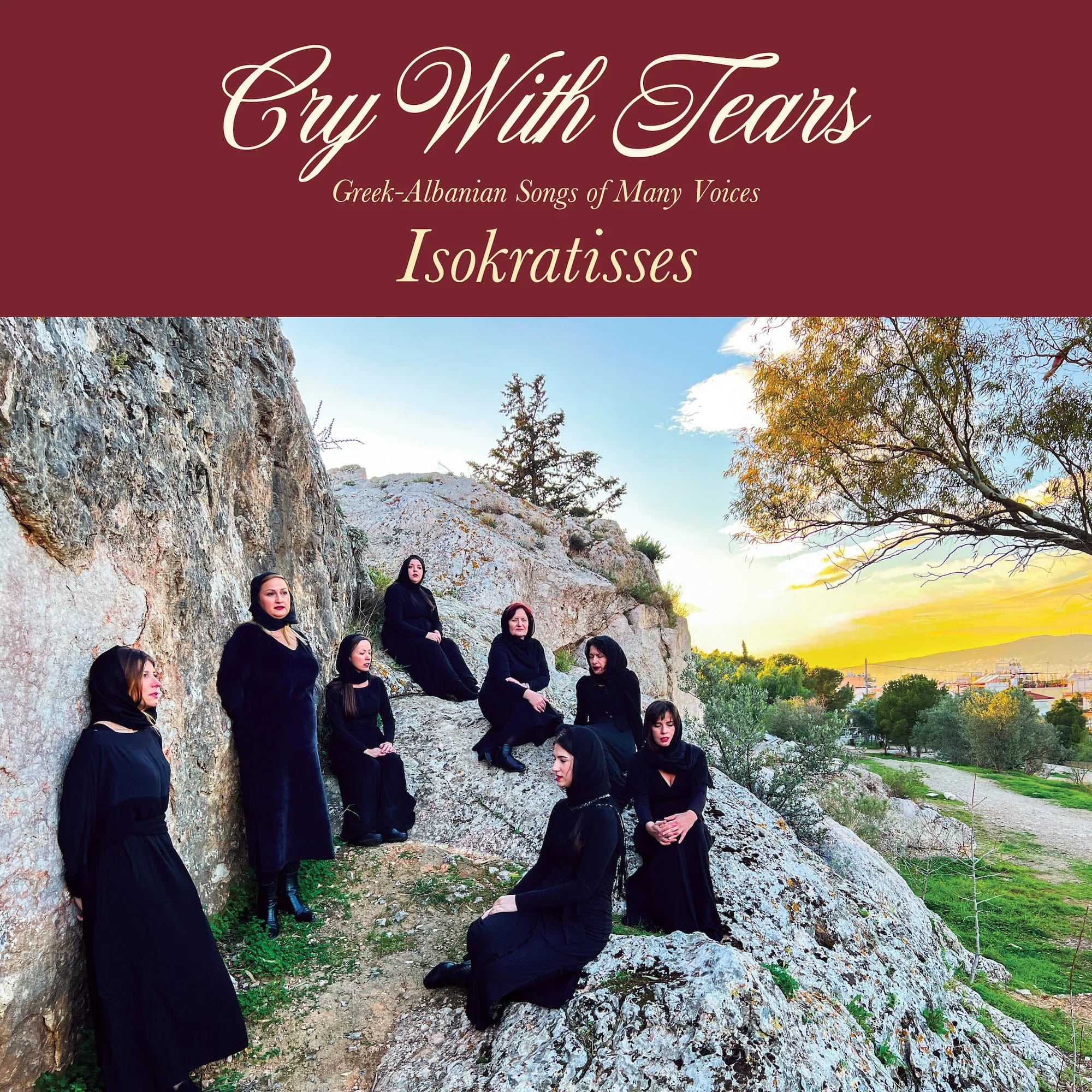 Cry With Tears: Greek-Albanian Songs of Many Voices LP NEW