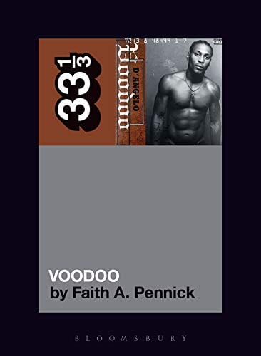 D’Angelo’s Voodoo (33 1/3, 144) - Paperback