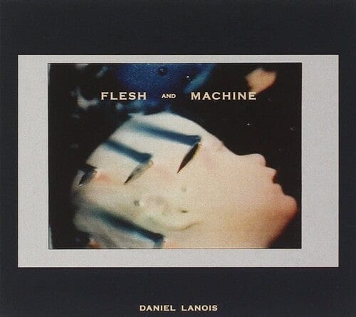 Daniel Lanois - Flesh & Machine LP NEW