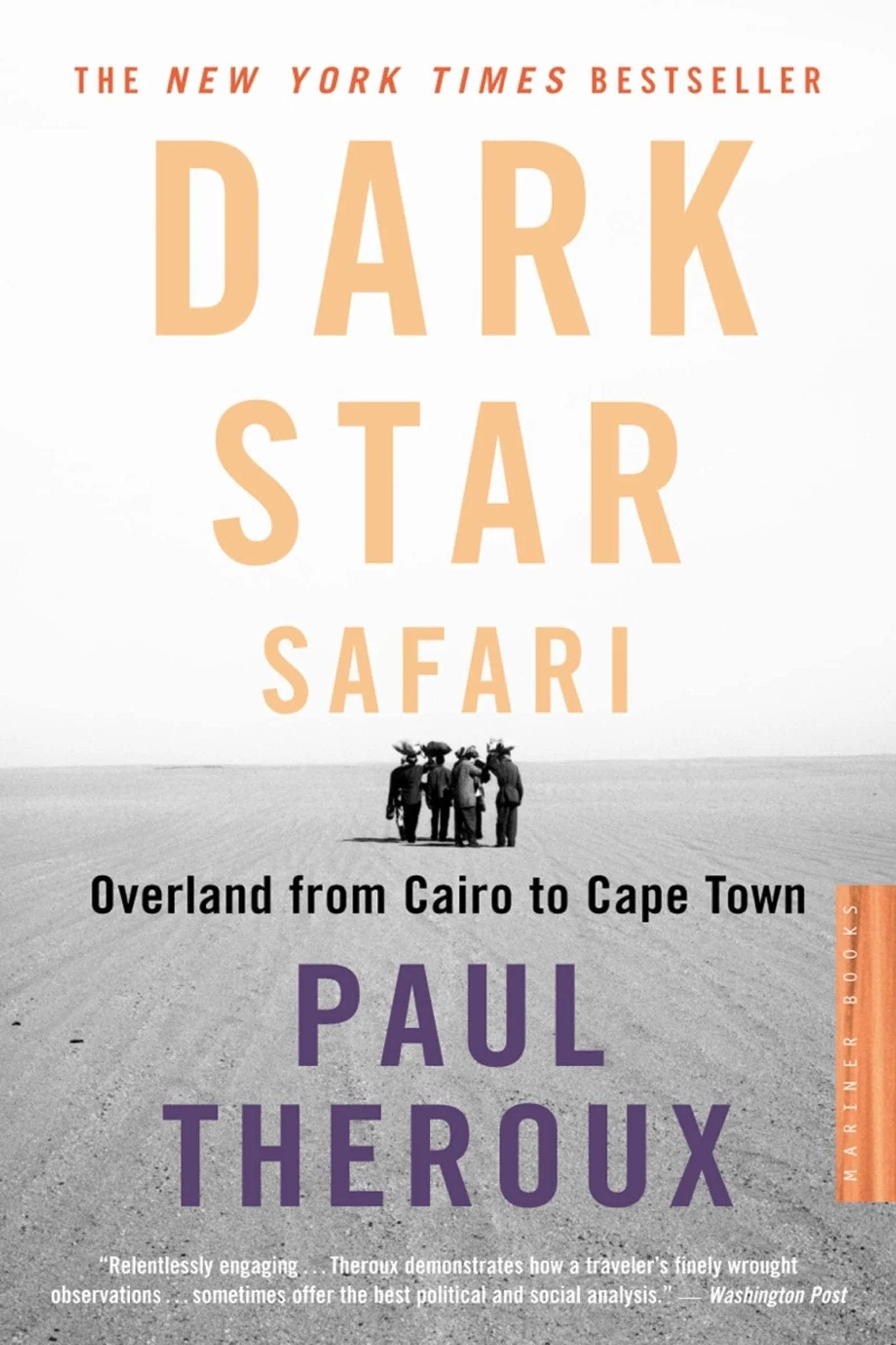 Dark Star Safari: Overland from Cairo to Capetown - Paperback