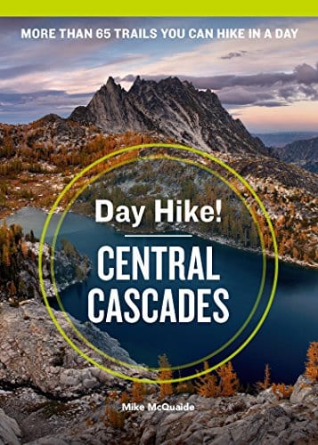 Day Hike! Central Cascades, 4th Edition - Paperback