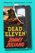 Dead Eleven - Juliano, Jimmy - Hardcover