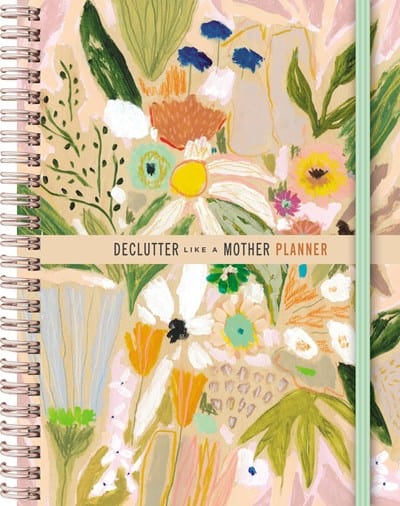 Declutter Like a Mother Planner: A Guilt-Free, No-Stress Way to Transform Your Home and Your Life -  Casazza, Allie