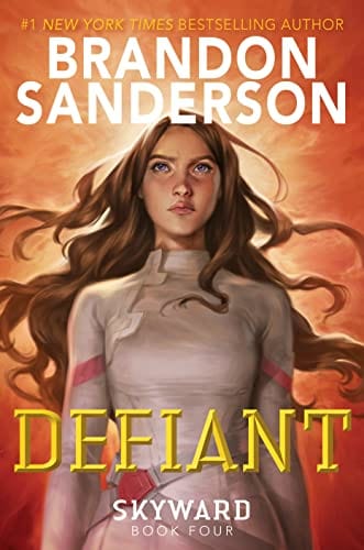 Defiant (The Skyward Series) - Sanderson, Brandon - Hardcover
