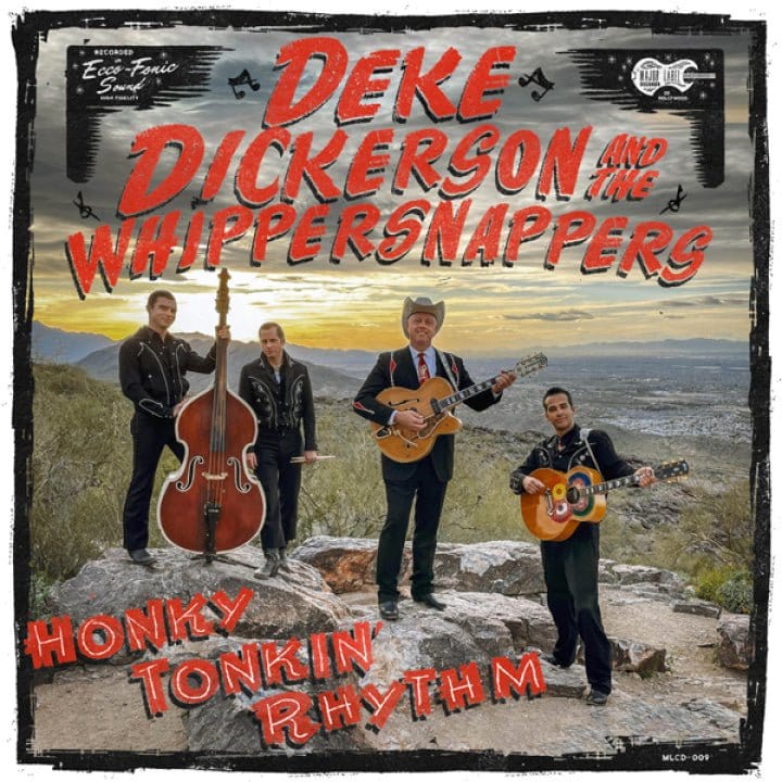 Deke Dickerson And The Whippersnappers - Honky Tonkin' Rhythm LP NEW