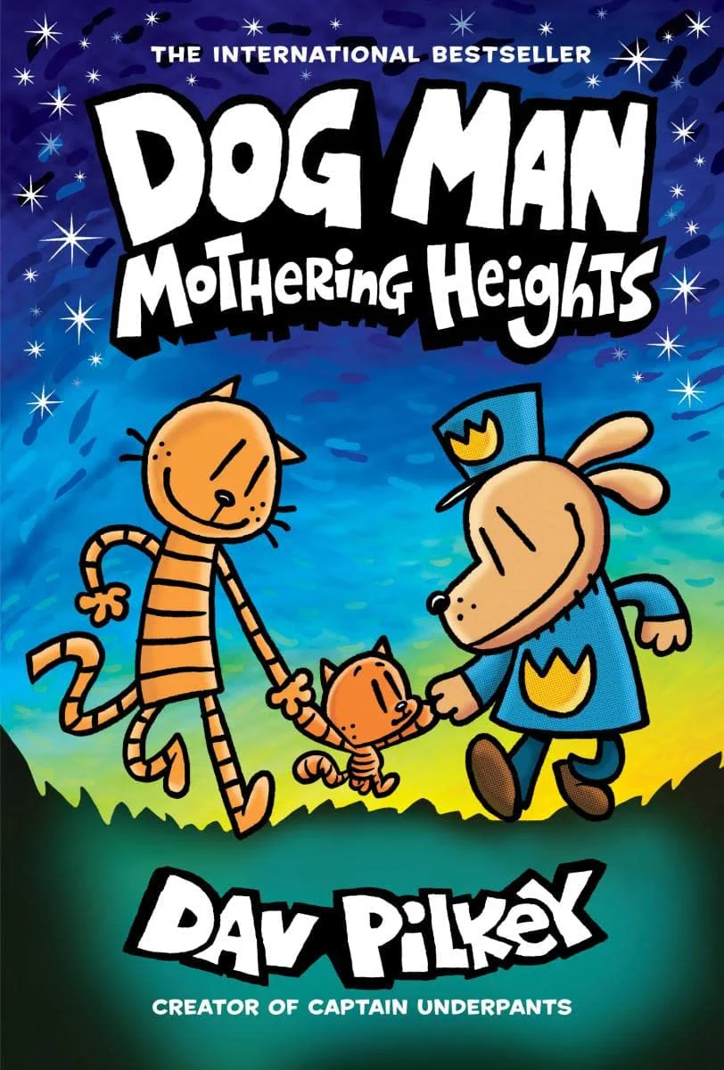 Dog Man: Mothering Heights: From the Creator of Captain Underpants (Dog Man #10) (10) - Hardcover