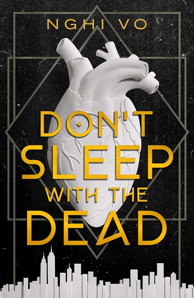 Don't Sleep with the Dead by Nghi Vo - Hardcover