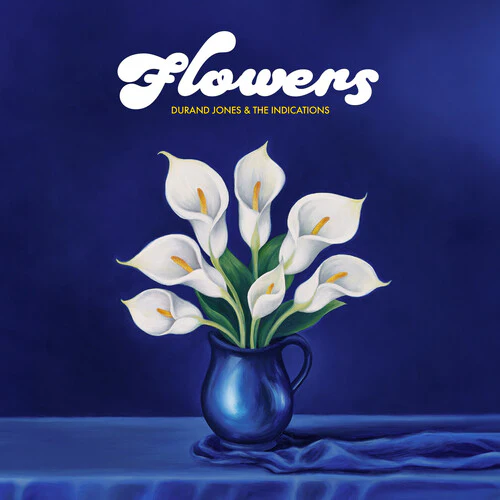 Durand Jones & The Indications - Flowers LP NEW