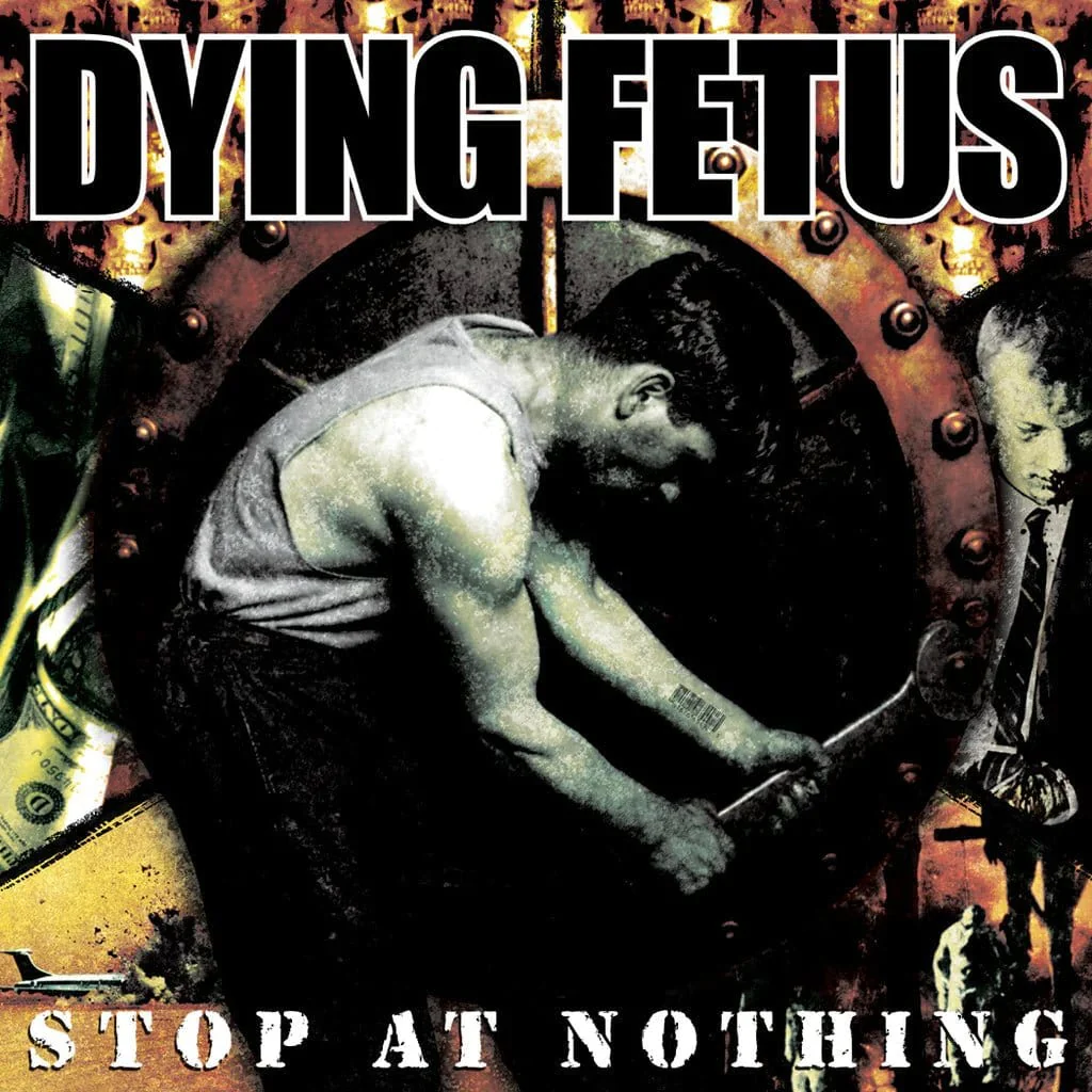 Dying Fetus - Stop At Nothing LP NEW