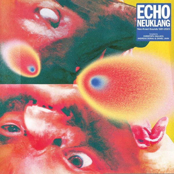 Echo Neuklang (Neo-Kraut-Sounds 1981-2023) 2LP NEW