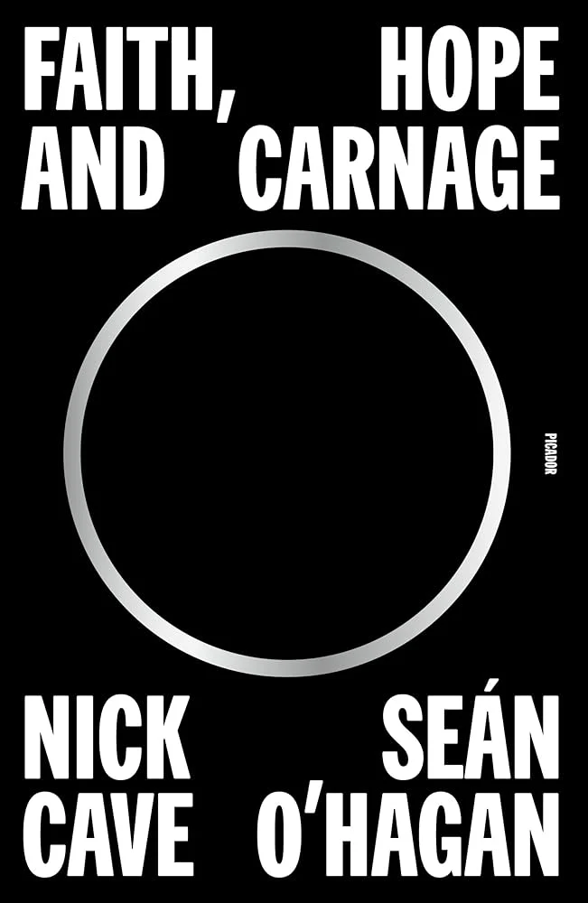 Faith, Hope and Carnage by Nick Cave - Paperback