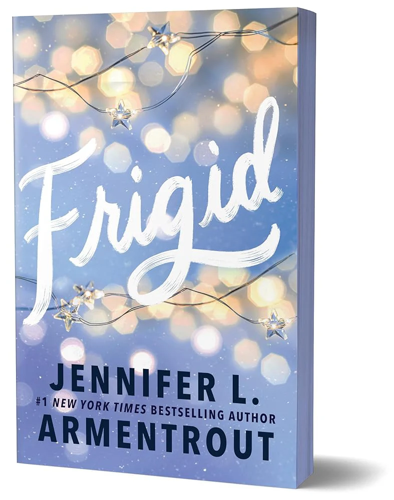 Frigid (Deluxe Edition) (Frigid, 1) by Jennifer L. Armentrout
