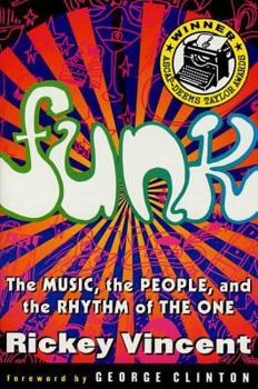 Funk: The Music, The People, and The Rhythm of The One  - Paperback