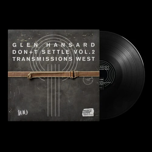 Glen Hansard - Don't Settle (Vol. 2 - Transmissions West) LP NEW