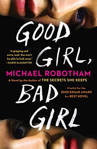 Good Girl, Bad Girl: A Novel - Paperback