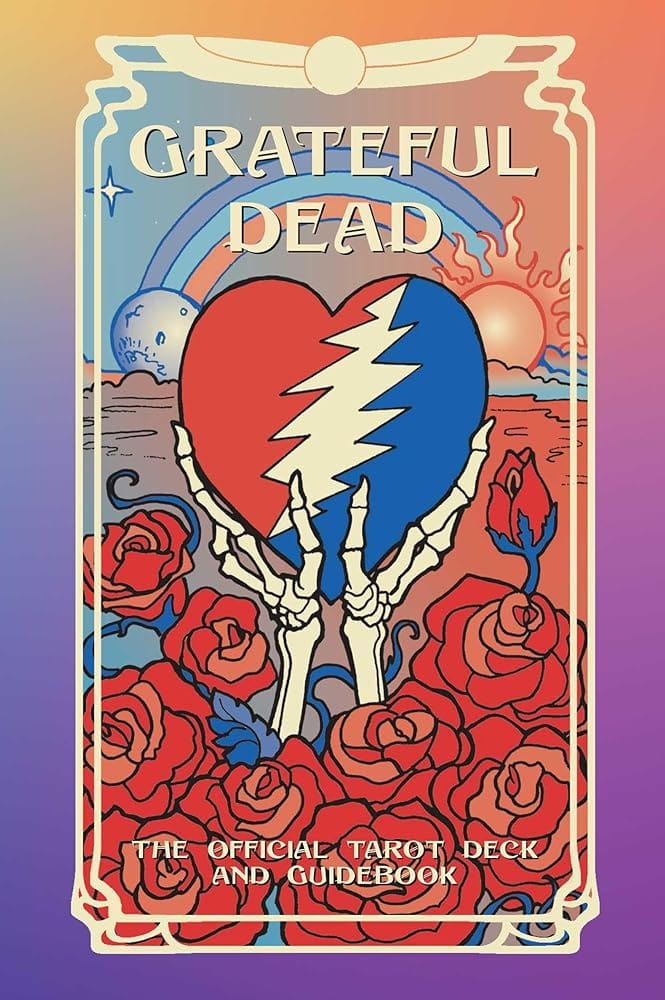 Grateful Dead Tarot: The Official Deck and Guidebook by Elizabeth Jezorski