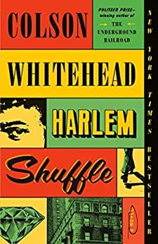 Harlem Shuffle: A Novel - Hardcover