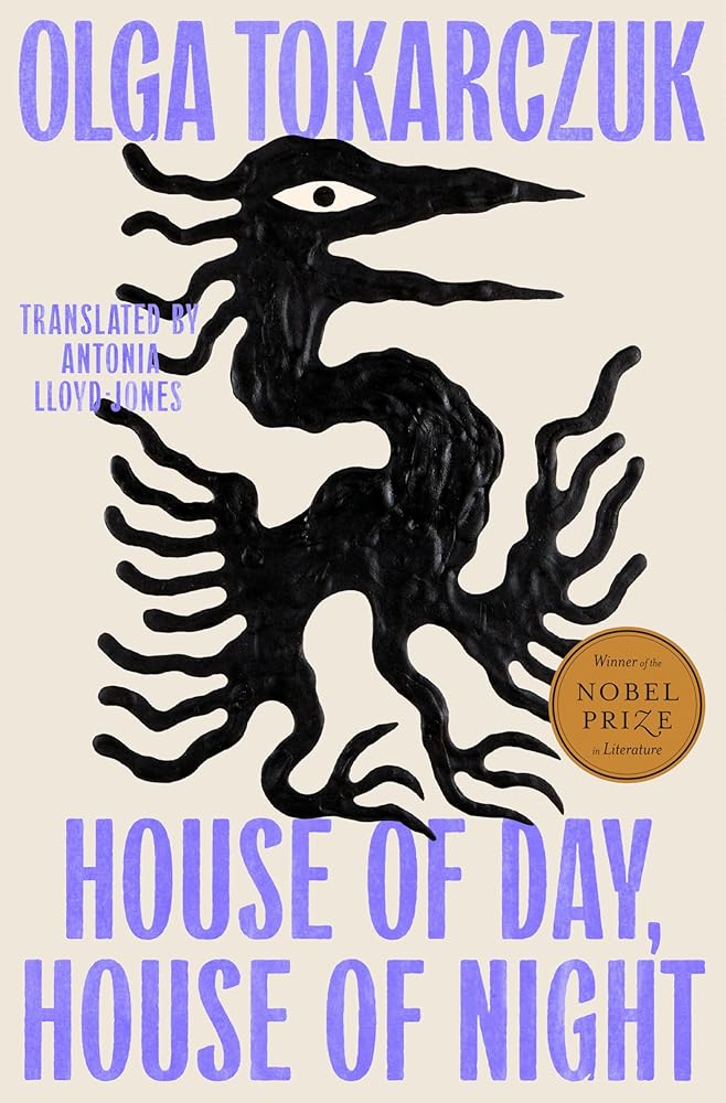 House of Day, House of Night: A Novel by Olga Tokarczuk, Antonia Lloyd-Jones