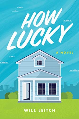 How Lucky: A Novel - Hardcover